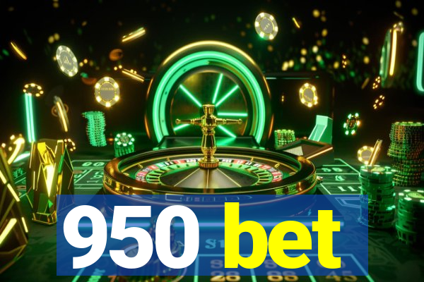 950 bet