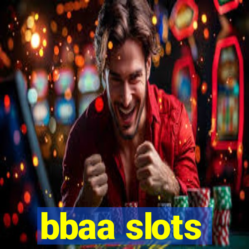 bbaa slots