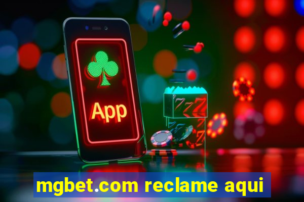 mgbet.com reclame aqui