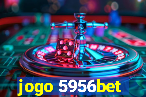 jogo 5956bet