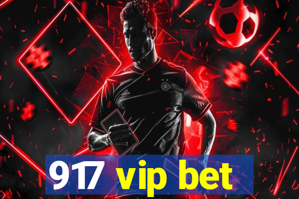 917 vip bet