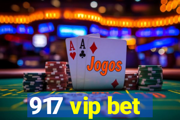 917 vip bet