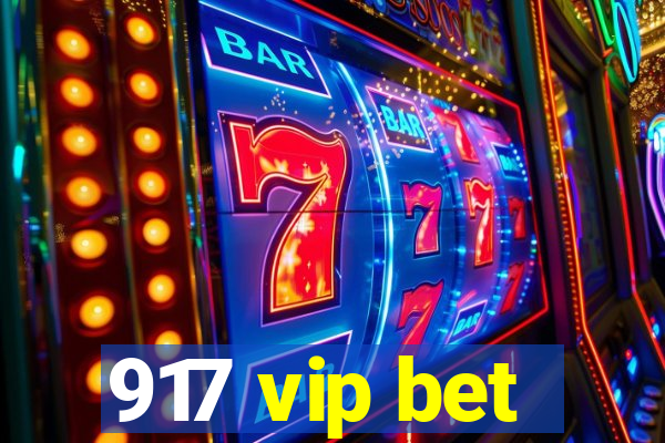 917 vip bet