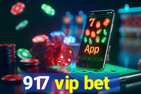 917 vip bet