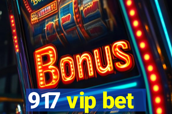 917 vip bet