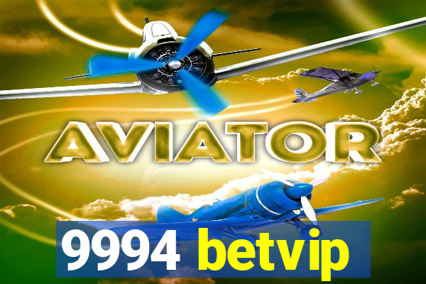 9994 betvip