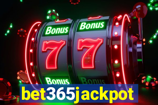 bet365jackpot