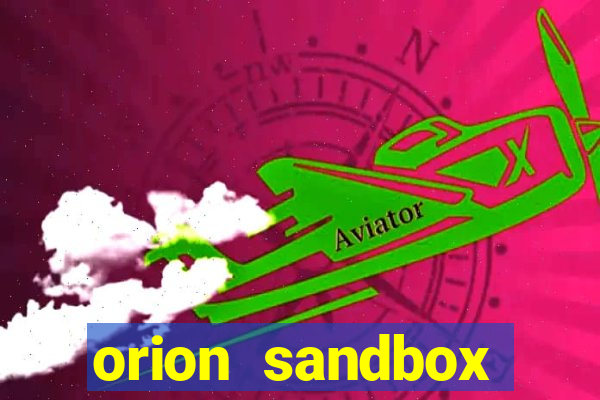 orion sandbox enhanced jogos 360