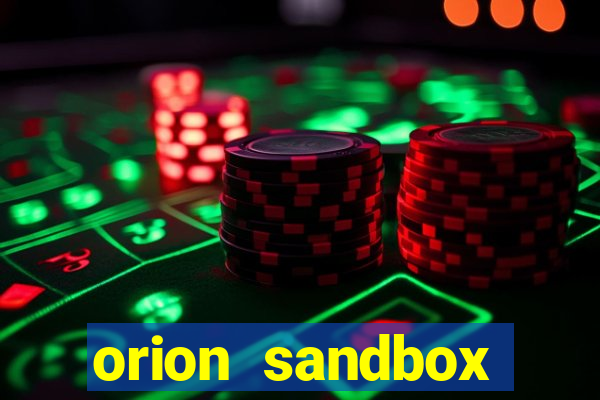 orion sandbox enhanced jogos 360