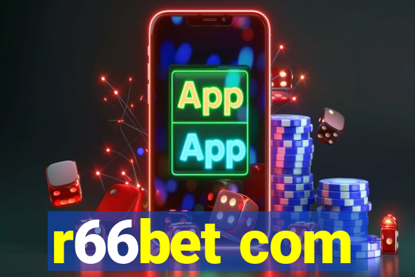 r66bet com