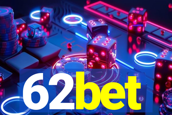 62bet