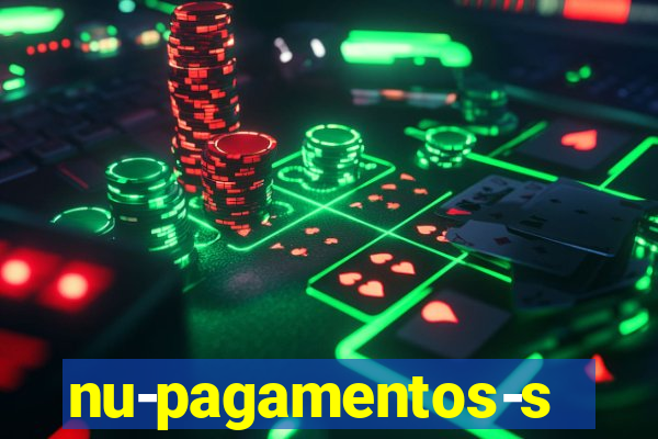 nu-pagamentos-s-a