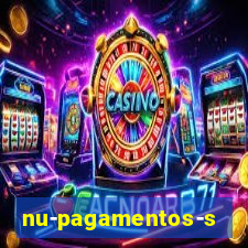 nu-pagamentos-s-a