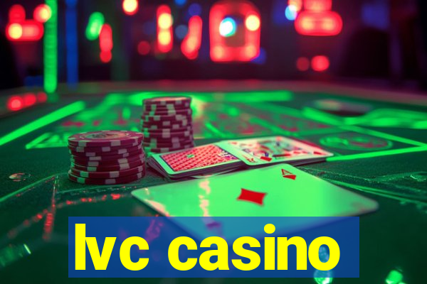 lvc casino