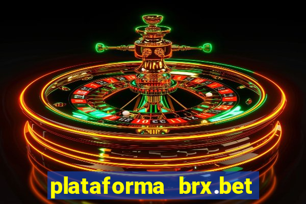 plataforma brx.bet é confiável