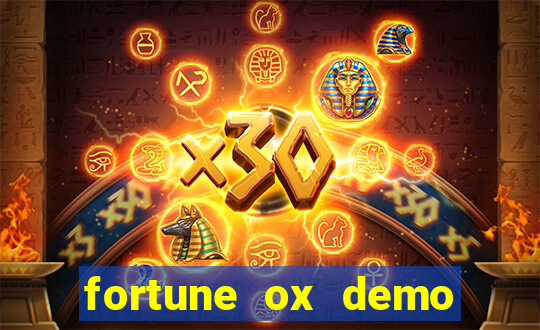 fortune ox demo grátis dinheiro infinito