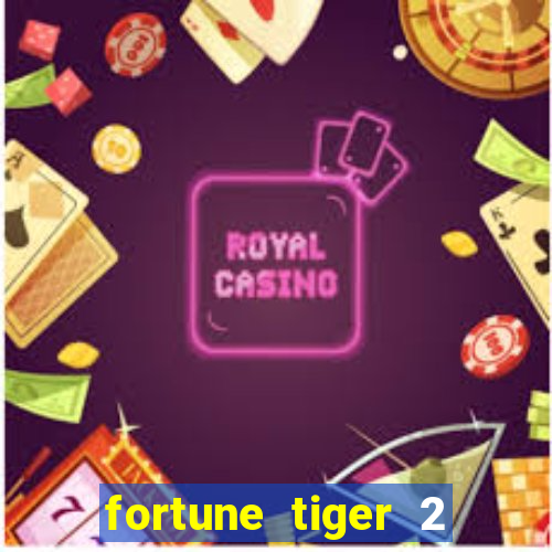 fortune tiger 2 revenge demo grátis