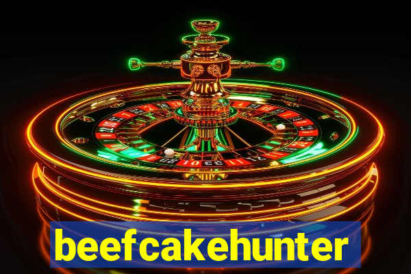 beefcakehunter