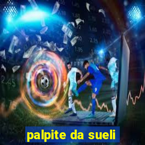 palpite da sueli