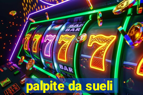 palpite da sueli