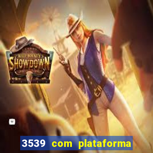 3539 com plataforma de jogos