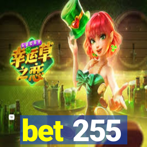 bet 255