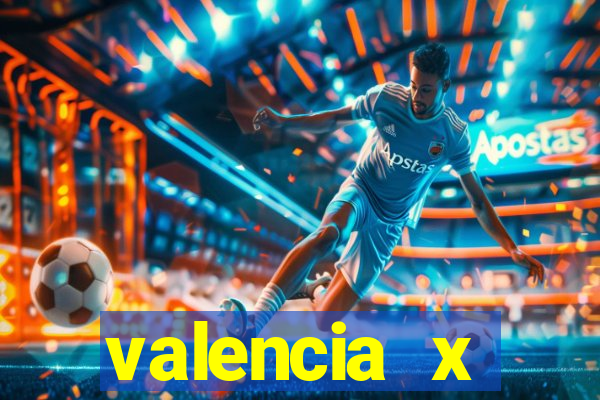 valencia x villarreal palpite