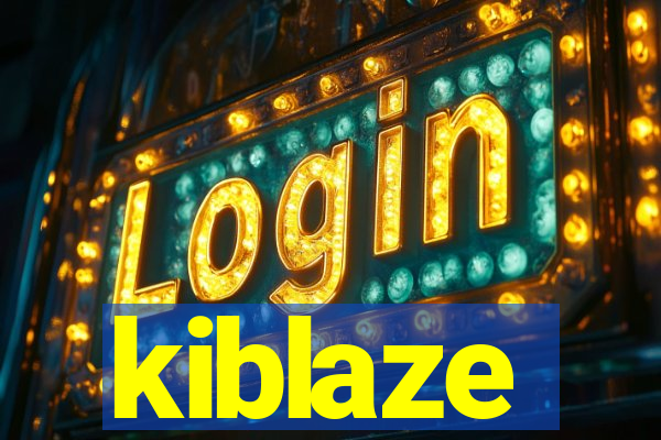 kiblaze