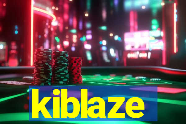 kiblaze