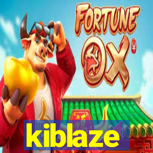 kiblaze