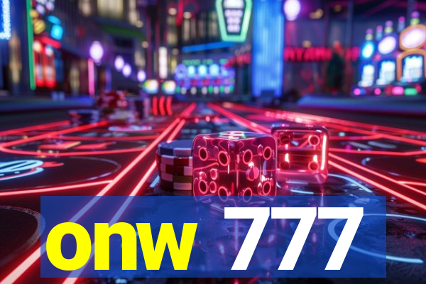 onw 777