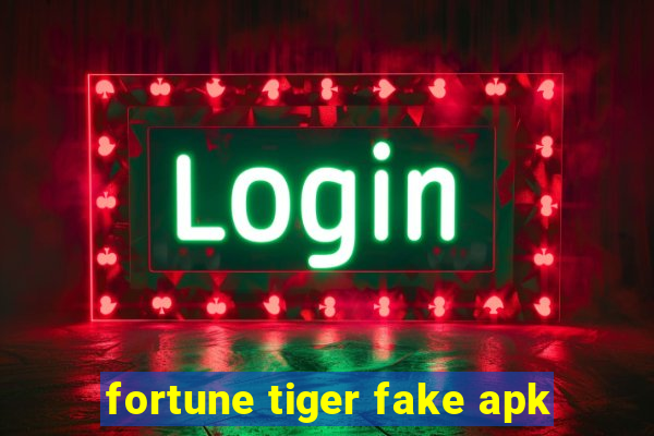 fortune tiger fake apk