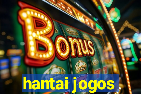 hantai jogos