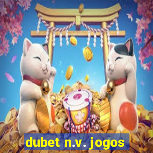 dubet n.v. jogos