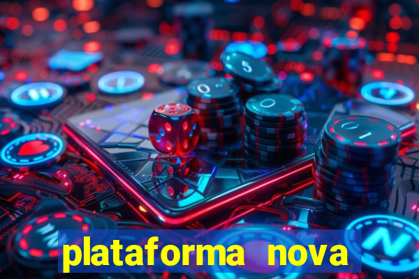 plataforma nova deposito 5 reais