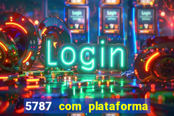 5787 com plataforma de jogos