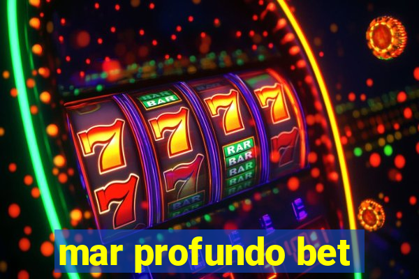 mar profundo bet