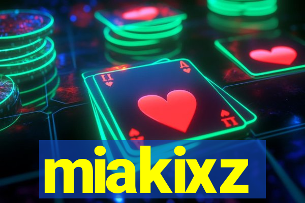 miakixz