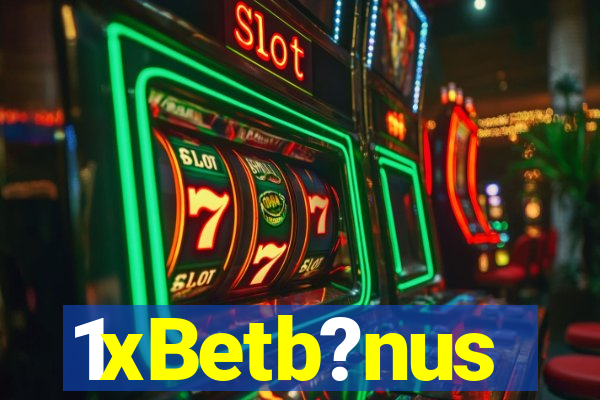 1xBetb?nus