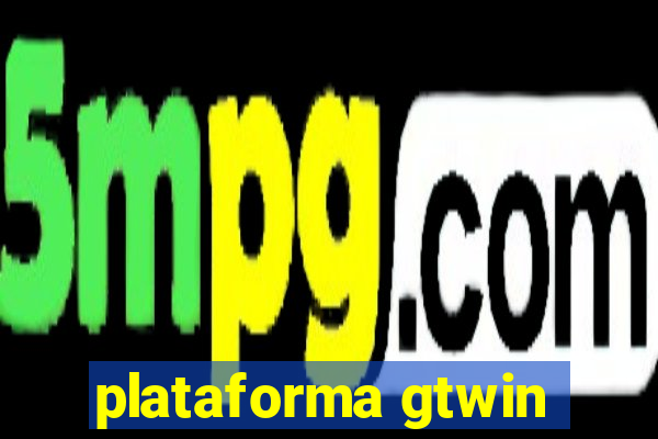 plataforma gtwin