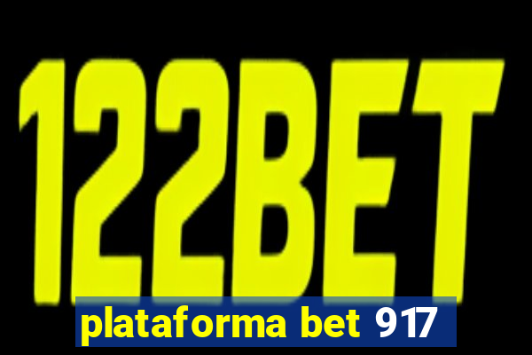 plataforma bet 917