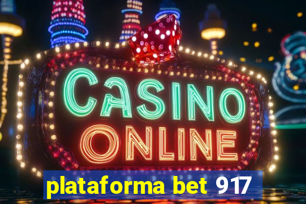 plataforma bet 917