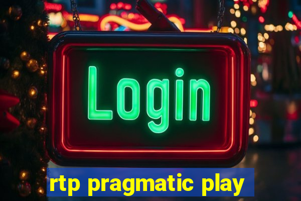 rtp pragmatic play