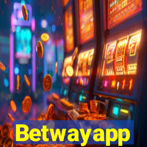 Betwayapp