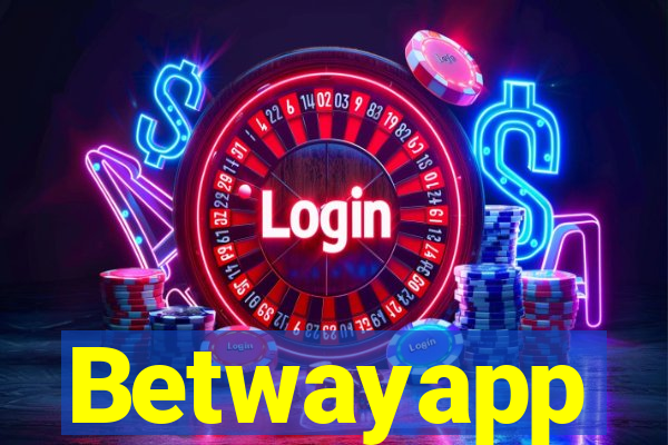 Betwayapp