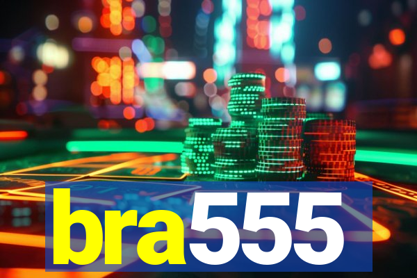 bra555