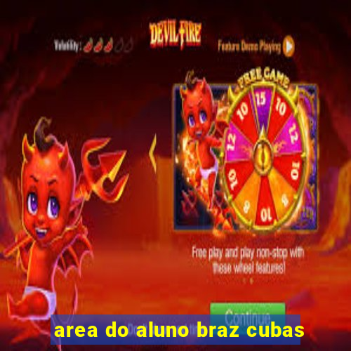 area do aluno braz cubas