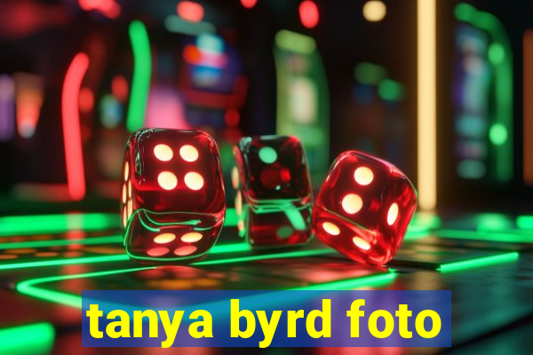 tanya byrd foto