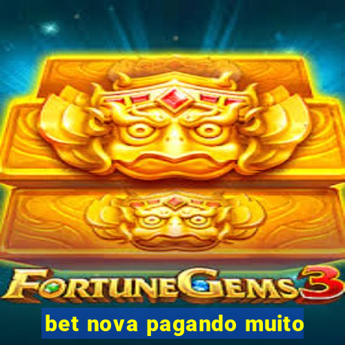 bet nova pagando muito