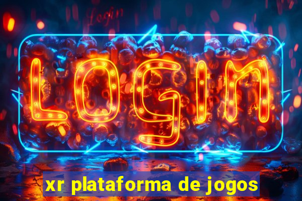 xr plataforma de jogos